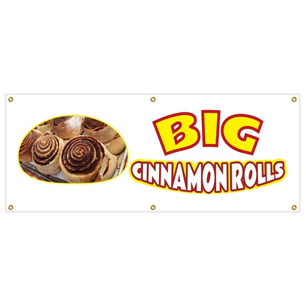 Big Cinnamon Rolls Banner Heavy Duty 13 Oz Vinyl with Grommets